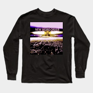 New Weird Order Long Sleeve T-Shirt